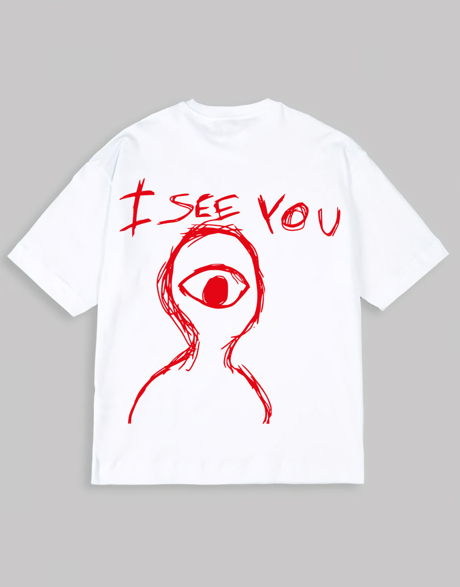 I SEE YOU Yazılı Beyaz Oversize Unisex Tişört – Özel Baskılı Streetwear Tasarım
